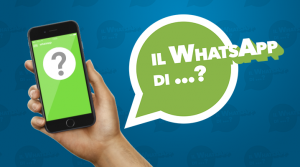 Il WhatsApp di...?