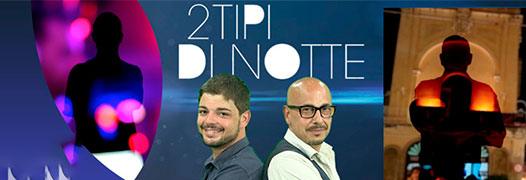 2 Tipi di Notte