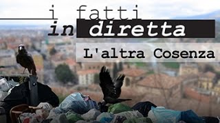 i-fatti-in-diretta-l-altra-cosenza-a-pochi-giorni-dal-voto