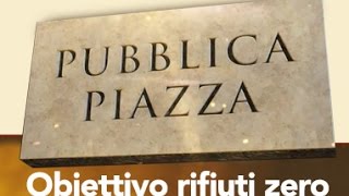 pubblica-piazza-obiettivo-rifiuti-zero