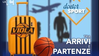 doctor-sport-viola-tra-arrivi-e-partenze