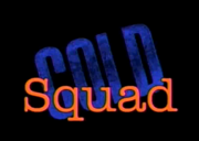 Telefilm - Cold Squad